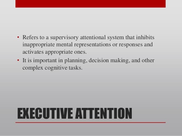 Executive attention is involved in goal-directed behavior , monitoring conflicts between internal processes, and antici…