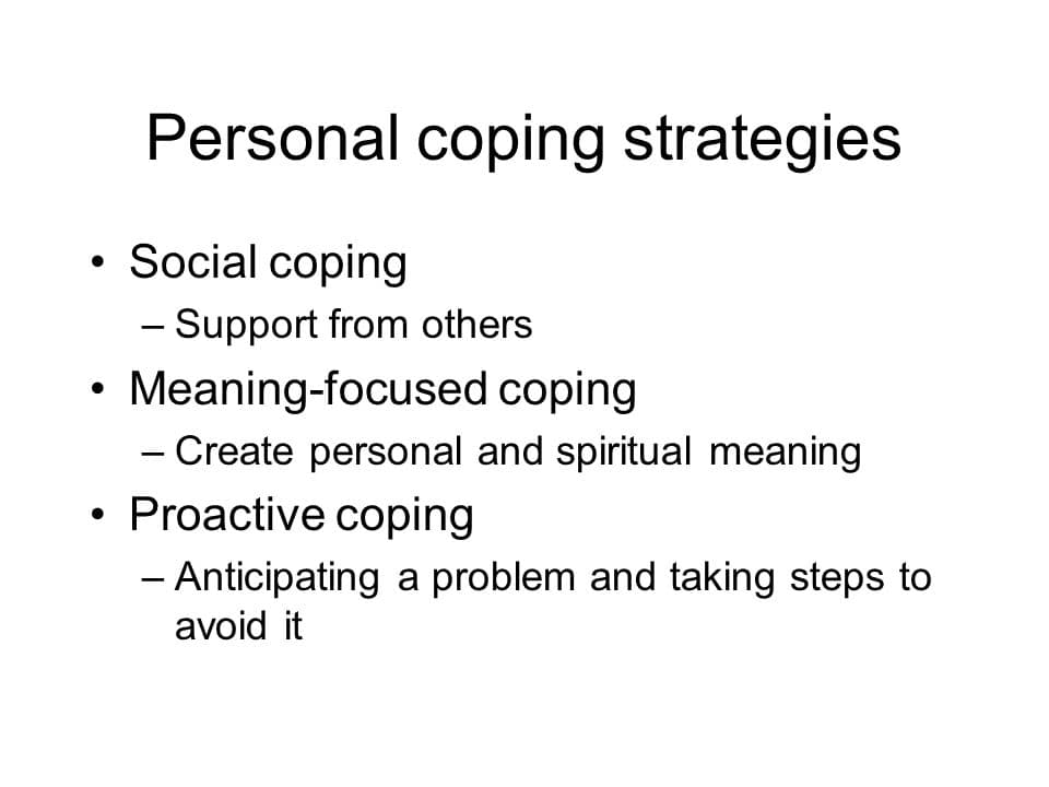 Meaning Focused Coping: Meaning-focused coping involves searching for meaning in adversity and drawing on values, beliefs, and goals to modify…