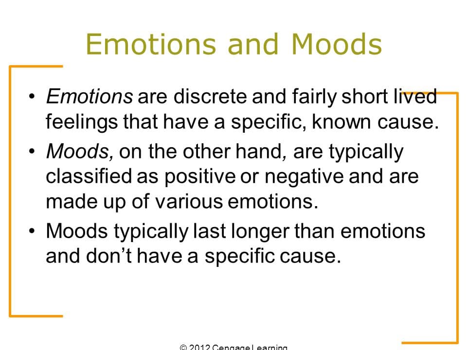 Moods typically last longer than emotions .
