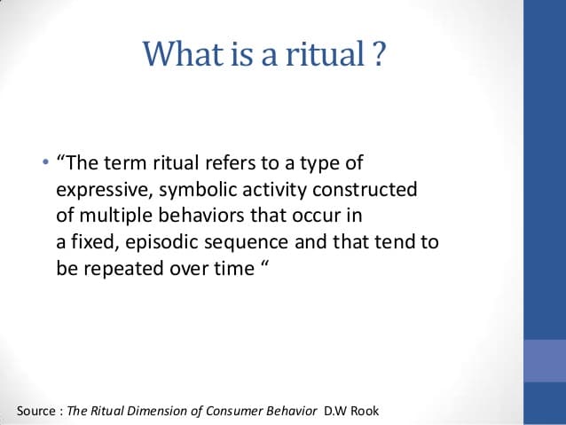 A/an ritual is a formal ceremonial behavior that usually includes symbolism