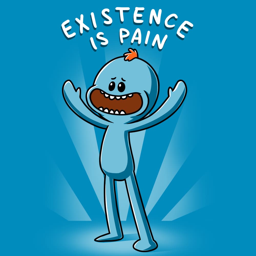 Existence is Pain 800x800 SEPS 1000x1000: Somatosensation of pain is called nociception